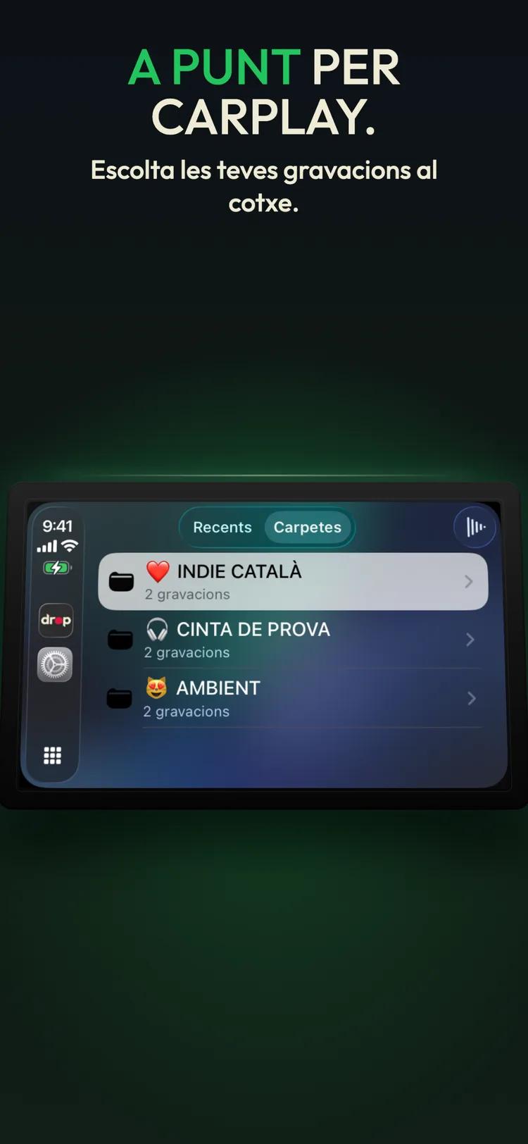 Compatible amb CarPlay: escolta les teves gravacions al cotxe
